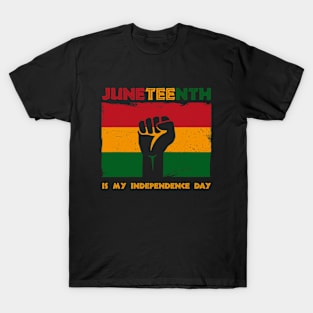 Juneteenth is My Independence Day Juneteenth Black Afro Flag T-Shirt